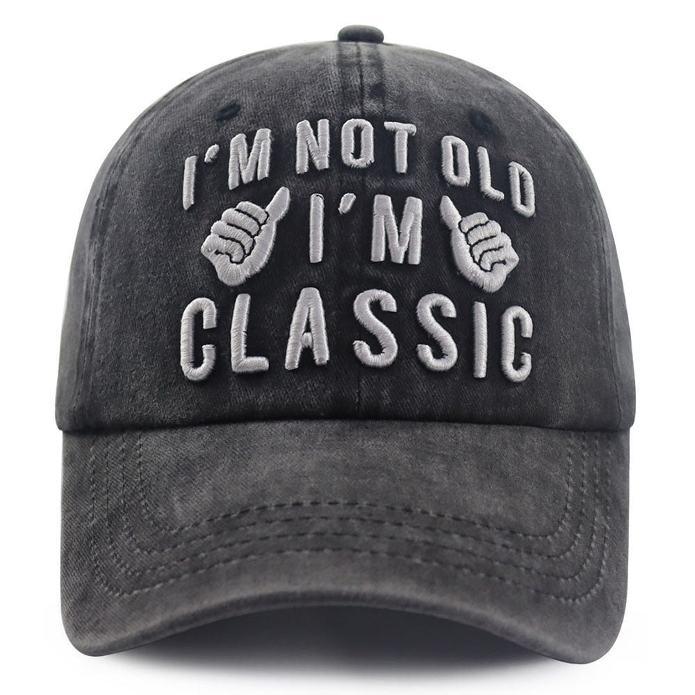 "I'm Not Old, I'm Classic" Embroidered Vintage Washed Baseball Cap – Funny Adjustable Hat 